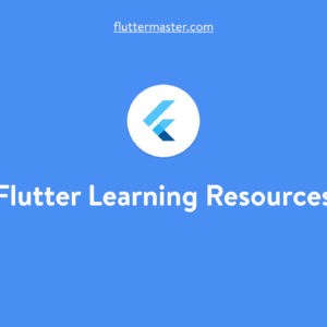 Flutter Learning Resources