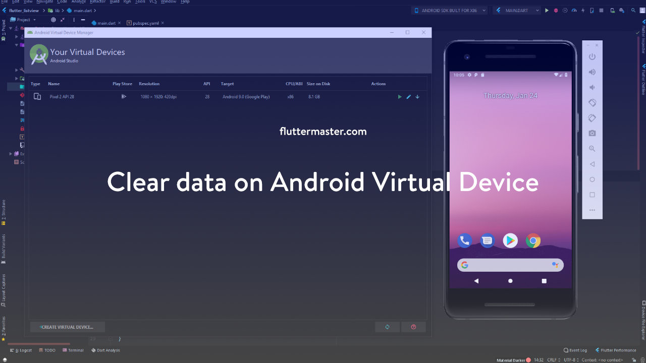 Clear data on Android Virtual Device • FlutterMaster